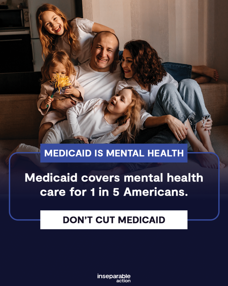 Family of 5 sitting together on a couch. Text: Medicaid is Mental Health. Medicaid covers mental health care for 1 in 5 Americans. Don't cut Medicaid.