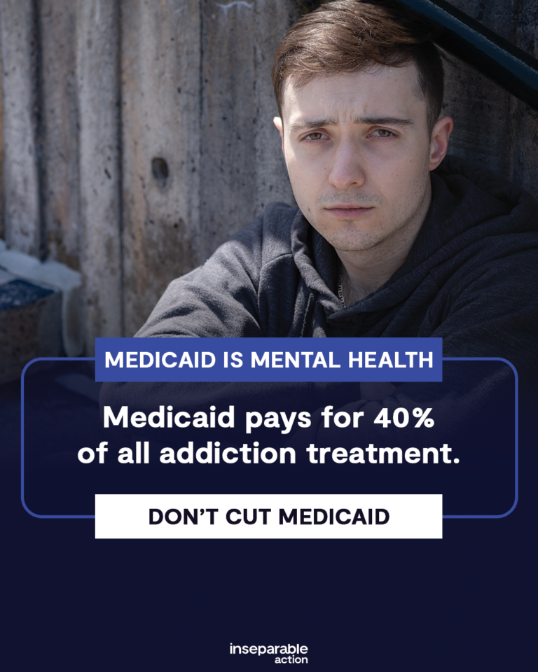 Man staring into the camera. Text: Medicaid is Mental Health. Medicaid pays for 40% of all addiction treatment. Don't cut Medicaid.