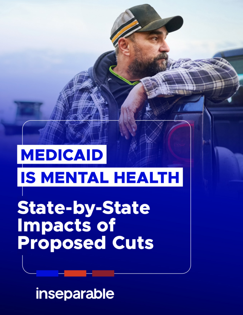 Image of man looking off to the side. Text: Medicaid is Mental Health: State-by-State Impacts of Proposed Cuts Report Cover